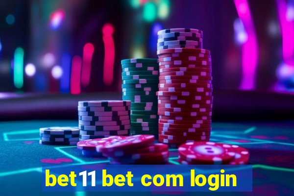 bet11 bet com login